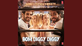 Bom Diggy Diggy From quotSonu Ke Titu Ki Sweetyquot [upl. by Radek]