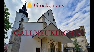 🔔GALLNEUKIRCHENOÖ🈂️Freitagsläuten mit der quotGallusglockequot der Stadpfarrkirche zum Hl Gallus [upl. by Thurston294]