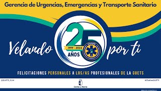 25añosGUETS Felicitaciones a todosas losas Profesionales de la GUETS [upl. by Decima]