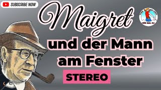 MAIGRET UND DER MANN AM FENSTER krimihörspiel 60er Werner Hinz STEREO [upl. by Enneyehs]