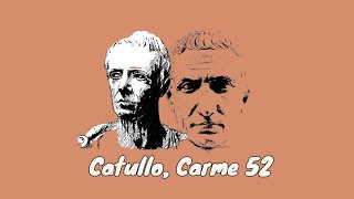 Catullo Carme 52 lettura metrica [upl. by Appel217]