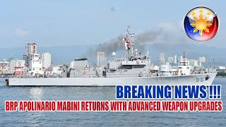 BRP APOLINARIO MABINI RETURNS TO SERVICE WITH ADVANCED WEAPON UPGRADES FOLLOWING EXTENSIVE REPAIRS [upl. by Atauqal]