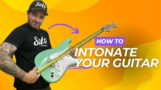 Guitar Intonation Made Easy StepbyStep Guide [upl. by Aisatal964]