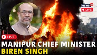 LIVE  Manipur News  Manipur Violence  CM Biren Singh Manipur  Kuki Vs Meitei In Manipur  N18V [upl. by Sheng183]