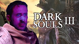 Dark Souls 3 Broke Me [upl. by Paulette]