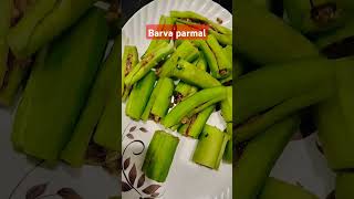 Barva parmal ki sabjiplzsubscribemychannelcookingwith sandeep sandhushortviral song [upl. by Netsrik]