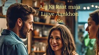 Aaj Ki Raat usne ka maja aaya tha isliye new songs video2024 viral [upl. by Hedveh]