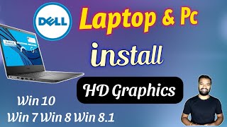 DELL HD Graphics Driver Install Kaise Kare  How To install Dell HD Graphics Driver in Hindi 🔥🔥🔥 [upl. by Adnuahs897]