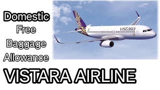 Domestic Baggage Allowance in Vistara Airline  Terms amp Conditions Apply of Airline of Airline [upl. by Adnawaj]