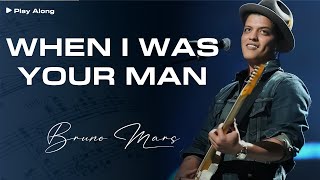 Play Along when I was your man Bruno Mars  Sax Alto Eb  Partitura Playback [upl. by Nnaarual]