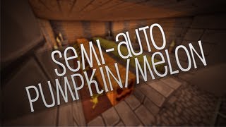 How to  Semi Automatic MelonPumpkin Farm [upl. by Introc]