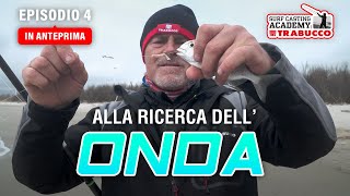 CERCANDO londa PERFETTA a SURFCASTING 🌊🌊🌊 » Surfcasting Academy S7E4 ANTEPRIMA [upl. by Reinhard696]