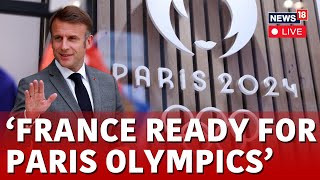 Paris Olympics 2024 LIVE  France Ready For Paris Olympics  Paris Olympics LIVE News  N18G [upl. by Mildred796]