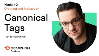 Canonical Tags  Lesson 1034  SEMrush Academy [upl. by Ennaylime]