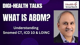 Digi Health Talks Part 4 Snomed CT ICD 10 LOINC [upl. by Tine]