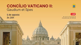 Concílio Vaticano II Gaudium et Spes [upl. by Rhyner]