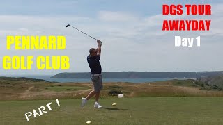 Pennard golf club DGS tour Awayday day 1 [upl. by Schonfield]