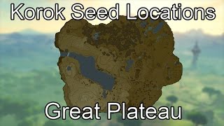 Breath of the Wild Korok Seed Guide  Great Plateau [upl. by Hedaza]