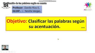 CLASIFICACION DE PALABRAS SEGUN EL ACENTO [upl. by Revilo]