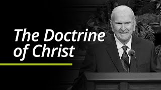 The Doctrine of Christ  Russell M Nelson  Segment [upl. by Odetta]