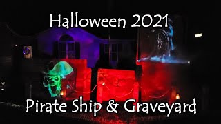 Halloween Decorations 2021  Pirate Ship amp Graveyard [upl. by Sioled]