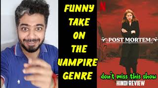 Post Mortem Netflix Review Post Mortem No One Dies in Skarnes Review in Hindi By Manav Narula [upl. by Goldston]