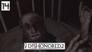 Dishonored 2 Gameplay Part 14  The Sokolov Rescue  Lets Play Walkthrough Stealth PC [upl. by Greenlee]