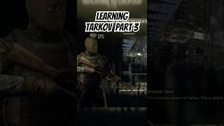 Learning Tarkov  Part 3 escapefromtarkov eft tarkov funnymoments [upl. by Suirrad762]