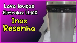 Lava louças electrolux 10 serviços Inox LL10X [upl. by Earazed372]