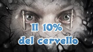 Il 10 del cervello  Creepypasta 83 [upl. by Nalyac]