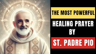 EXPERIENCE THE POWER OF SAINT PADRE PIOS HEALING PRAYER MIRACLES HAPPEN [upl. by Nnaesor]