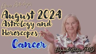 August 2024 Astrology amp Horoscope  Cancer [upl. by Bigot]