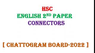 Connectors Chattogram Board 2022 HSC  HSC English 2nd Connectors  Connectors  Hsc Guru [upl. by Esyak]