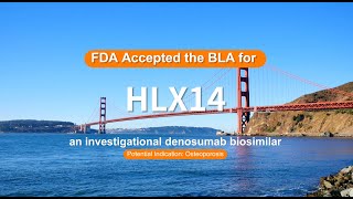 US FDA Accepts Biologics License Application BLA for HLX14 [upl. by Chapland]