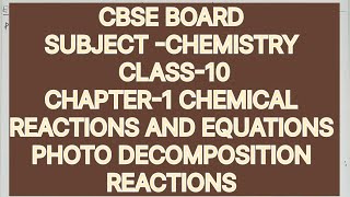 CLASS10  CHEMISTRY CHAPTER1 CHEMICAL REACTIONS AND EQUATIONS EXA PHOTO DECOMPOSITION REACTION [upl. by Teews201]