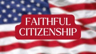 Faithful Citizenship  September 24 2024 [upl. by Rimhsak]