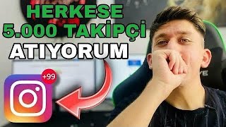 HERKESE 5000 TAKİPÇİ ARTTIRMA  Instagram Takipçi Arttırma 2024 KANITLI [upl. by Orravan]