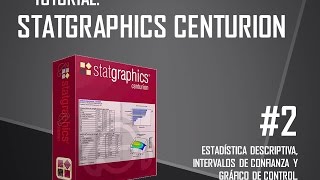 TUTORIAL STATGRAPHICS Estadística Descriptiva Intervalos de Confianza y Gráfico de Control [upl. by Ynahpets]