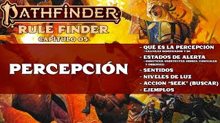 Pathfinder 2e Español  Percepción Rulefinder 05 [upl. by Lamoureux]