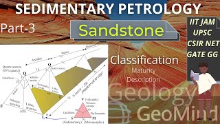 Sedimentary Petrology  Part3  Sedimentology  Sandstone  Geology  Geography  UPSC  GATE  NET [upl. by Aynad227]