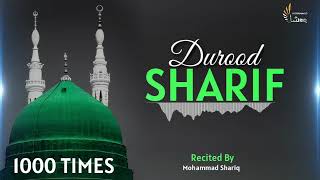 Darood Sharif 1000 Times beautiful voiceRecited by Mohammad shariqsalawat youtube [upl. by Krispin]