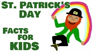 St Patricks Day Facts for Kids [upl. by Kristyn]