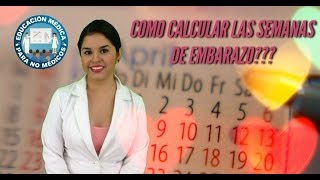 Como Calcular Semanas de Embarazo [upl. by Tindall354]