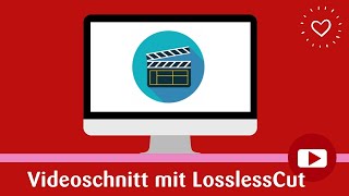 Videoschnitt mit Lossless Cut [upl. by Inahs]