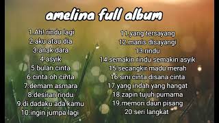 amelina lagu dangdut full album [upl. by Rust]