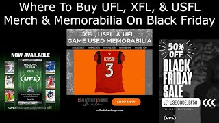 Where To Buy UFL XFL amp USFL Merch amp Memorabilia On Black Friday [upl. by Euqinimod736]