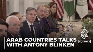 Arab countries demand ceasefire Foreign ministers meet Antony Blinken [upl. by Alleira]