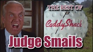 CADDYSHACK the very best of Judge Smails [upl. by Hamel]