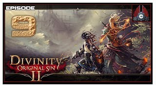 Lets Play Divinity Original Sin 2 Tactician Difficulty With CohhCarnage  Episode 9 [upl. by Notgnirrac]