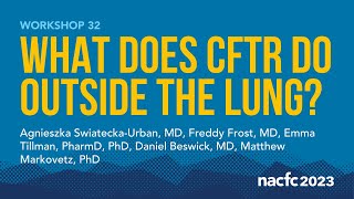 NACFC 2023  W32 What does CFTR do Outside the Lung [upl. by Eliott]